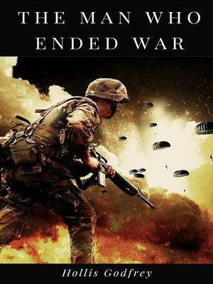 cover image of The Man Who Ended War